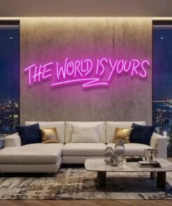 The World Is Yours Led Neon Sign Light - Upbeat Your Life by VN339